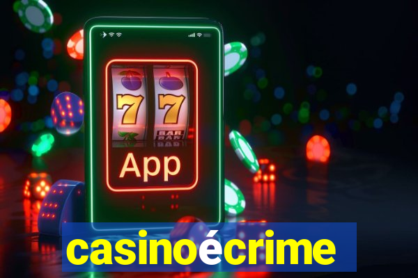 casinoécrime