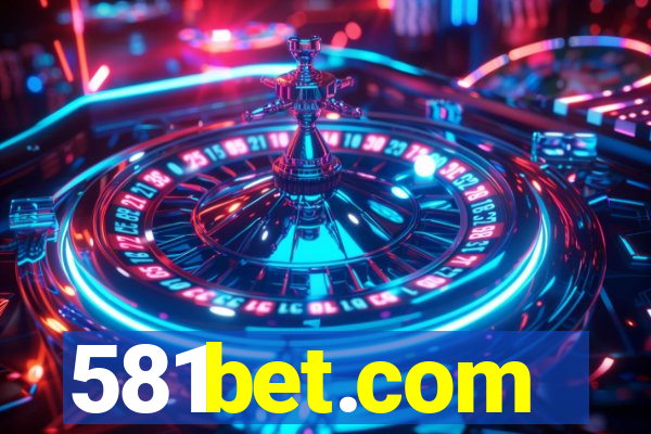 581bet.com