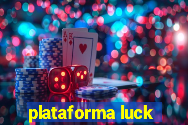 plataforma luck