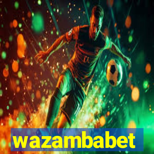 wazambabet