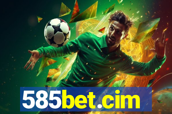 585bet.cim