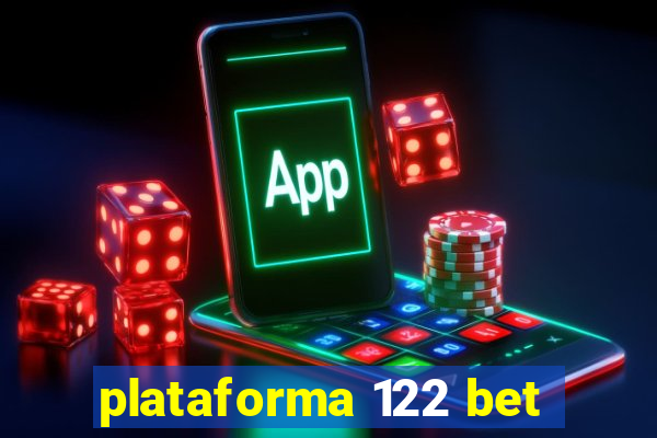 plataforma 122 bet