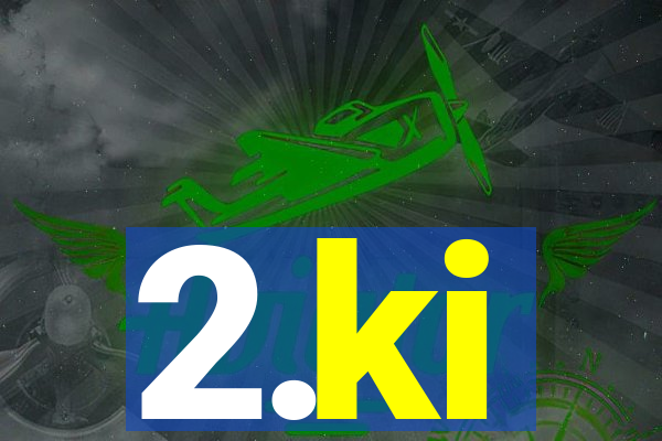 2.ki