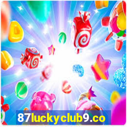 87luckyclub9.com