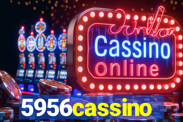 5956cassino