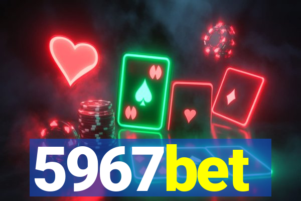 5967bet