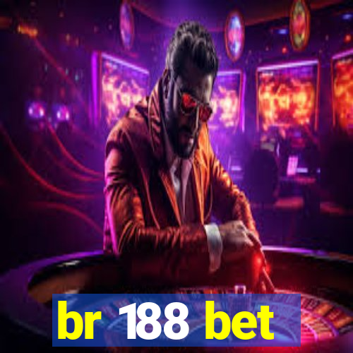 br 188 bet