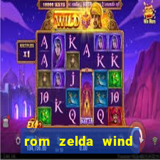 rom zelda wind waker pt br