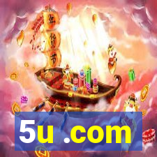 5u .com