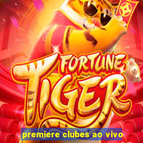 premiere clubes ao vivo