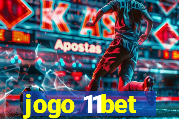 jogo 11bet