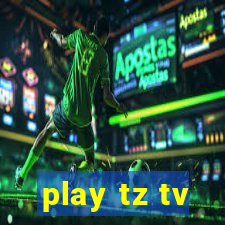 play tz tv