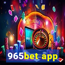 965bet app