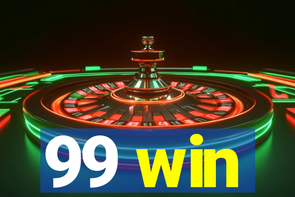 99 win