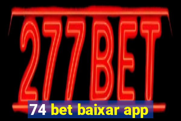 74 bet baixar app