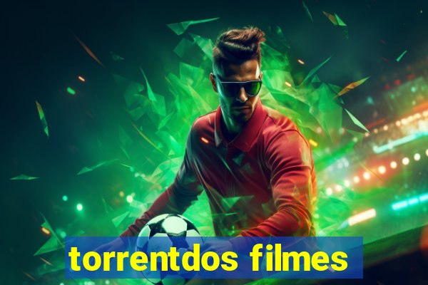 torrentdos filmes