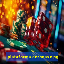 plataforma aeronave pg