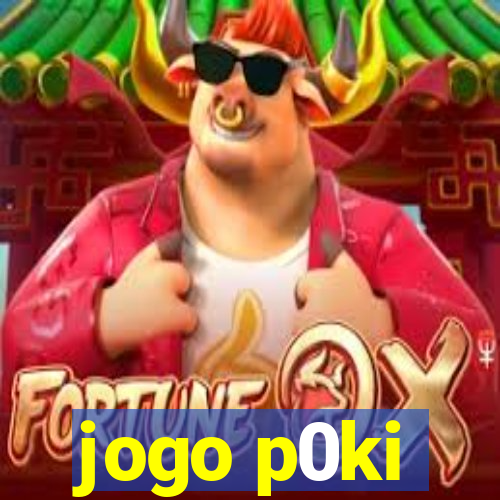 jogo p0ki