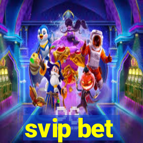 svip bet