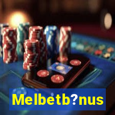 Melbetb?nus