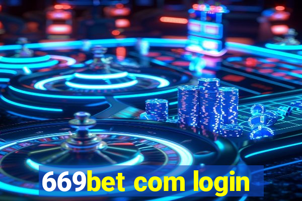 669bet com login