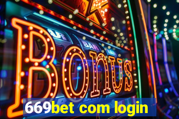 669bet com login