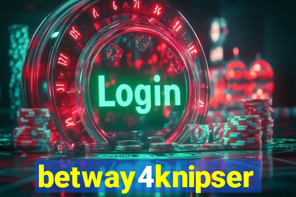 betway4knipser