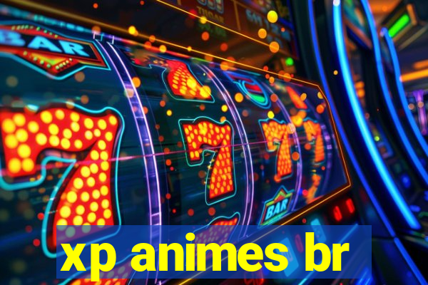 xp animes br