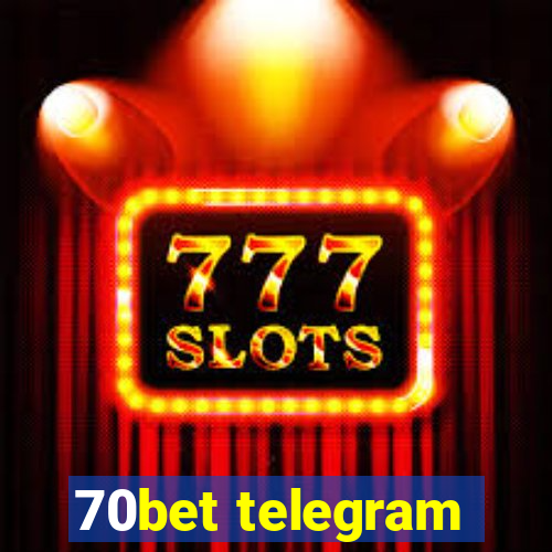 70bet telegram