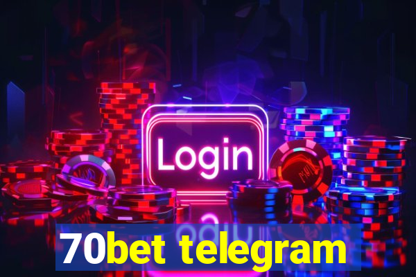 70bet telegram