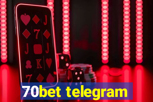 70bet telegram