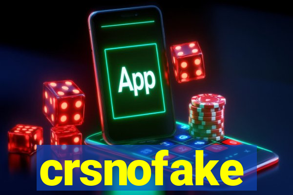 crsnofake