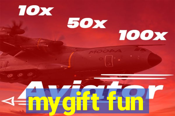 mygift fun