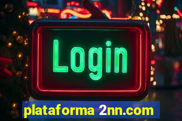 plataforma 2nn.com