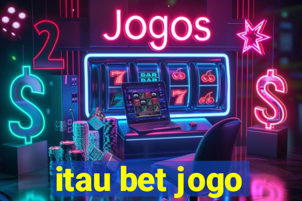 itau bet jogo