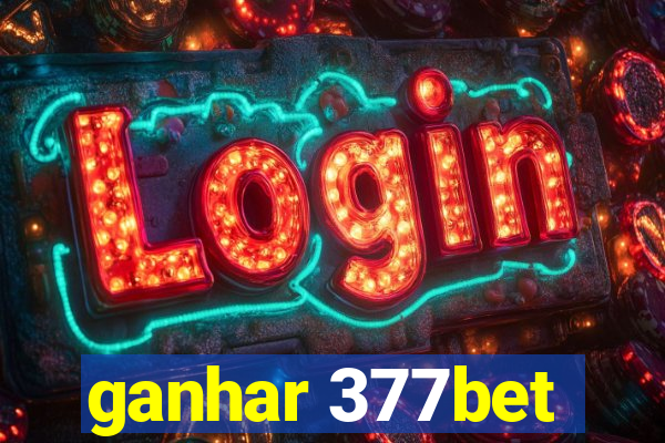 ganhar 377bet