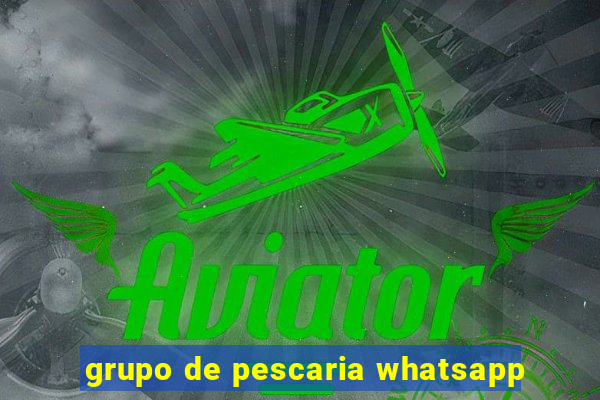 grupo de pescaria whatsapp