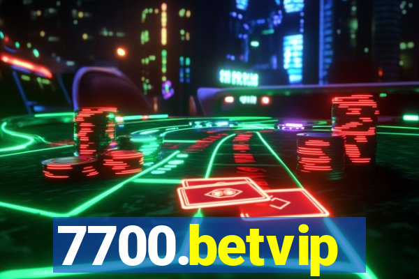 7700.betvip