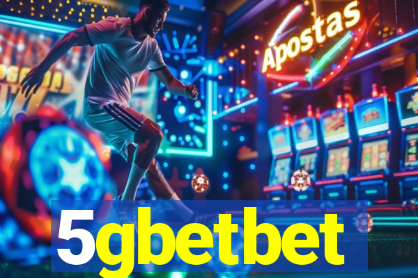 5gbetbet