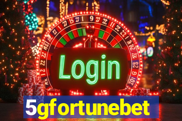 5gfortunebet