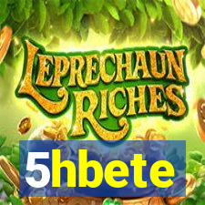 5hbete