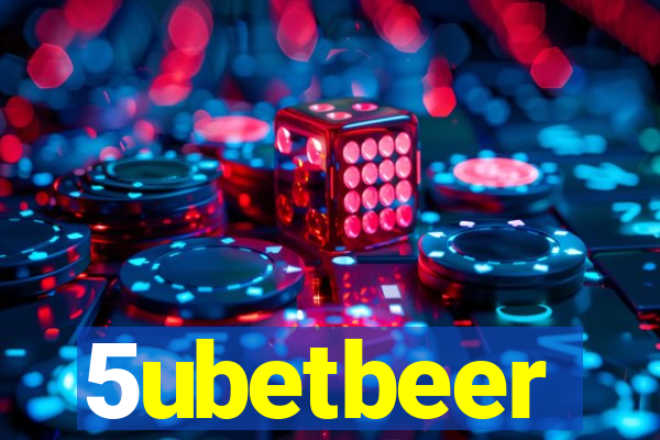 5ubetbeer