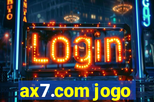 ax7.com jogo