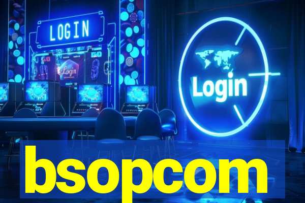 bsopcom