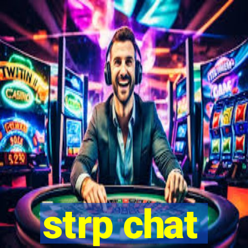 strp chat