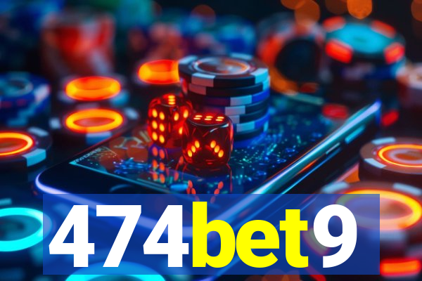 474bet9