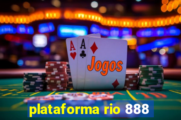 plataforma rio 888