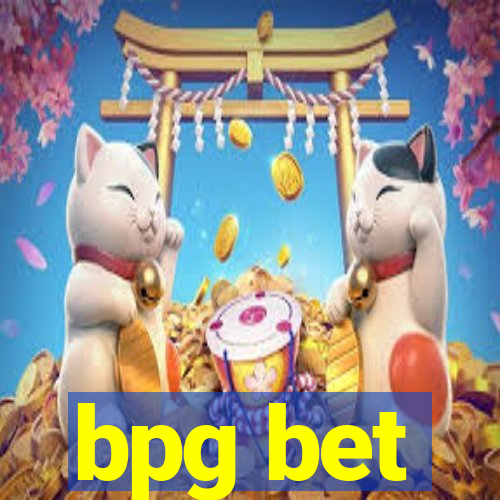 bpg bet