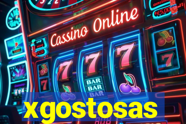 xgostosas