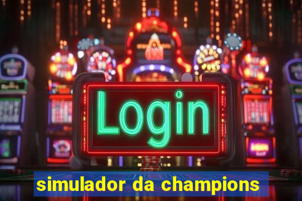 simulador da champions